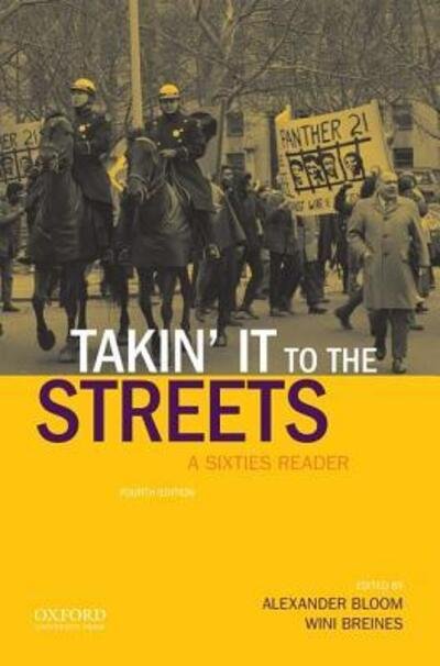 Cover for Alexander Bloom · Takin' It to the Streets (Book) (2015)