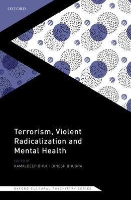 Cover for Terrorism, Violent Radicalisation, and Mental Health - Oxford Cultural Psychiatry (Hardcover Book) (2021)