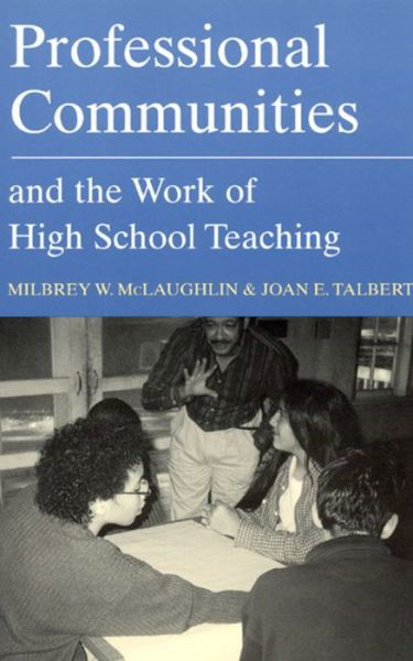 Cover for McLaughlin, Milbrey W. (Stanford University) · Professional Communities and the Work of High School Teaching - Emersion: Emergent Village resources for communities of faith (Gebundenes Buch) (2001)