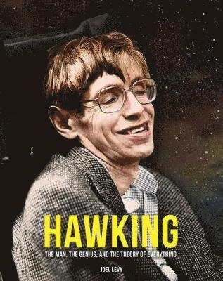 Cover for Joel Levy · Hawking: The Man, the Genius, and the Theory of Everything (Hardcover bog) (2019)