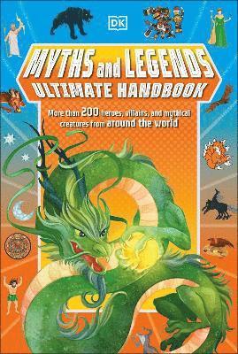 Cover for Dk · Myths and Legends Ultimate Handbook: The Must-Know Facts and Stats of More than 200 Gods, Heroes, and Mythical Creatures - DK's Ultimate Handbooks (Taschenbuch) (2025)