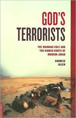 Cover for Charles Allen · God's Terrorists: the Wahhabi Cult and the Hidden Roots of Modern Jihad (Paperback Book) (2007)