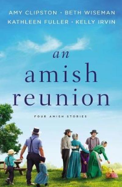 Cover for Amy Clipston · An Amish Reunion: Four Stories (Hardcover Book) (2019)