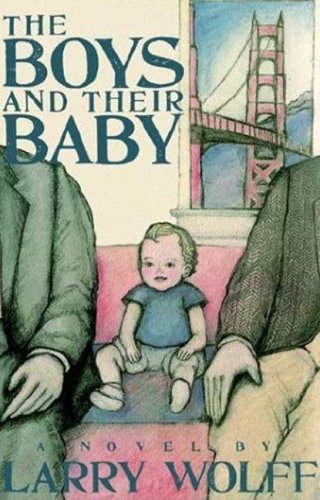 Cover for Larry Wolff · The Boys and Their Baby (Paperback Book) (2003)