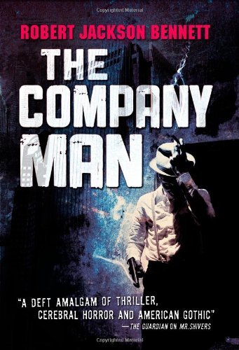 Cover for Robert Jackson Bennett · The Company Man (Pocketbok) (2011)