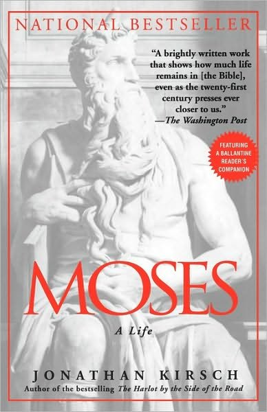 Cover for Jonathan Kirsch · Moses: a Life (Pocketbok) [Reprint edition] (1999)