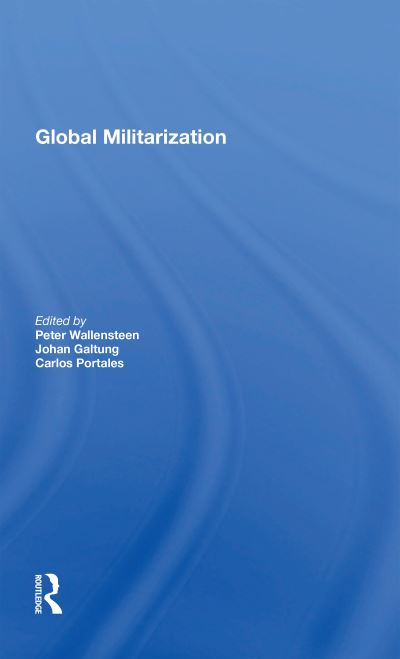 Cover for Peter Wallensteen · Global Militarization (Pocketbok) (2020)