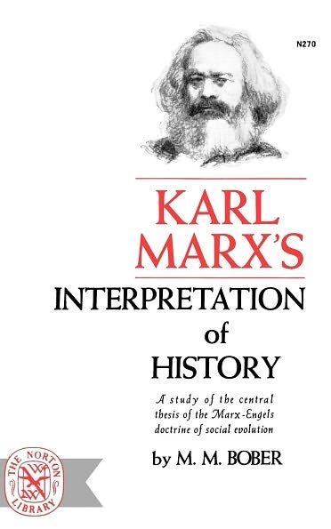 Cover for M M. Bober · Karl Marx's Interpretation of History (Taschenbuch) [Second Edition, Revised and Enlarged edition] (2024)