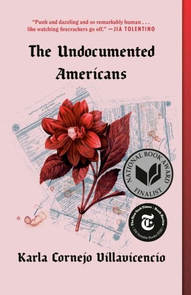 Cover for Karla Cornejo Villavicencio · The Undocumented Americans (Pocketbok) (2021)