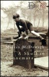 Cover for McDonagh, Martin (Playwright, UK) · A Skull in Connemara - Modern Plays (Pocketbok) (1997)