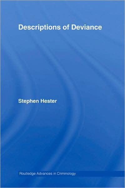 Cover for Stephen Hester · Descriptions of Deviance - Routledge Advances in Criminology (Inbunden Bok) (2023)