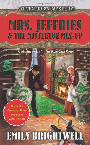 Cover for Emily Brightwell · Mrs. Jeffries &amp; the Mistletoe Mix-up (A Victorian Mystery) (Paperback Book) [Reprint edition] (2012)