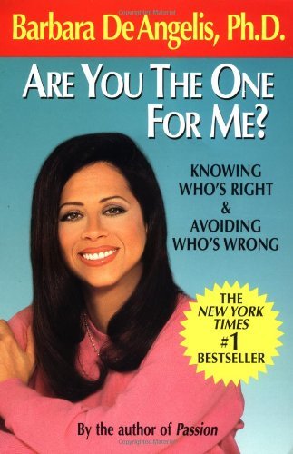 Cover for Barbara De Angelis · Are You the One for Me?: Knowing Who's Right and Avoiding Who's Wrong (Paperback Book) [Reprint edition] (1994)
