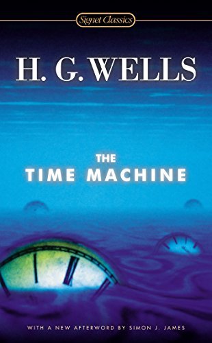 The Time Machine - H. G. Wells - Livros - Penguin Putnam Inc - 9780451470706 - 4 de novembro de 2014