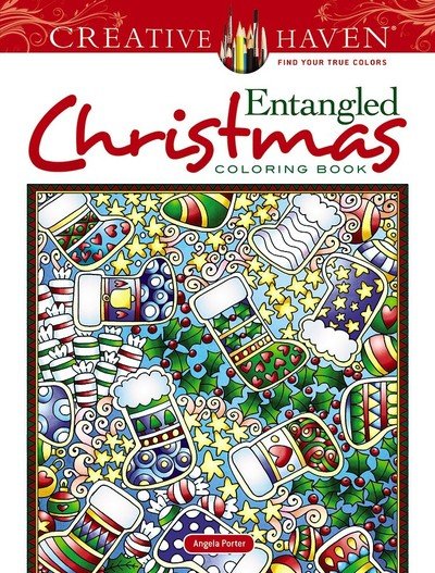 Cover for Angela Porter · Creative Haven Entangled Christmas Coloring Book - Creative Haven (Paperback Book) (2019)