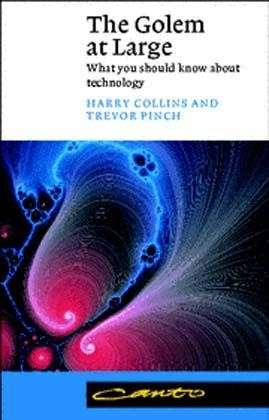 Cover for Harry Collins · The Golem at Large: What You Should Know about Technology - Canto (Paperback Book) (2002)