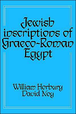 Cover for William Horbury · Jewish Inscriptions of Graeco-Roman Egypt (Hardcover Book) (1992)
