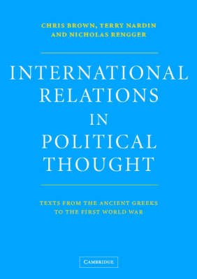 Cover for Chris Brown · International Relations in Political Thought: Texts from the Ancient Greeks to the First World War (Paperback Book) (2002)