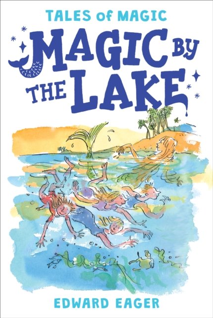 Cover for Eager Edward Eager · Magic by the Lake - Tales of Magic (Paperback Book) (2016)