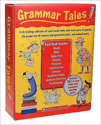 Cover for Inc. Scholastic · Grammar Tales Box Set: a Rib-tickling Collection of Read-aloud Books That Teach 10 Essential Rules of Usage and Mechanics (Hardcover Book) (2004)