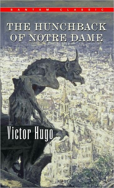 Cover for Victor Hugo · The Hunchback of Notre Dame (Paperback Book) [Reissue edition] (1981)
