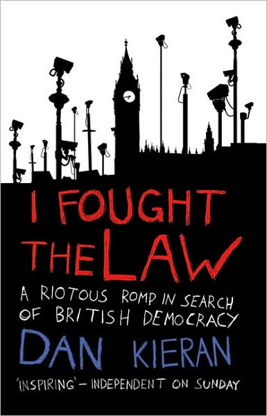 I Fought The Law - Dan Kieran - Bücher - Transworld Publishers Ltd - 9780553817706 - 2. Juni 2008