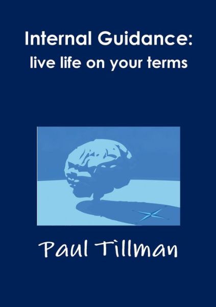 Cover for Paul Tillman · Internal Guidance (Book) (2010)