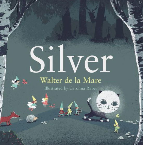 Cover for Walter De La Mare · Silver - Four Seasons of Walter de la Mare (Paperback Book) [Main edition] (2017)