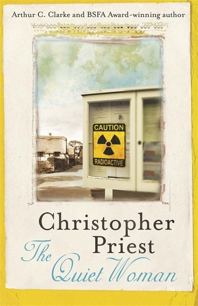 Cover for Christopher Priest · The Quiet Woman (Paperback Book) (2014)