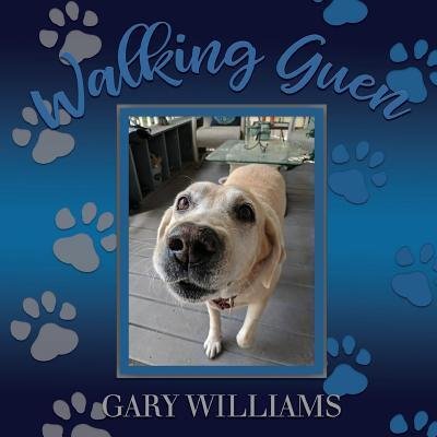 Cover for Gary Williams · Walking Guen (Pocketbok) (2018)