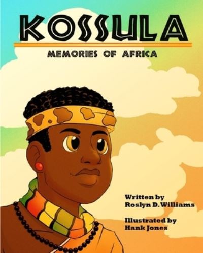 Cover for Roslyn D Williams · Kossula: Memories of Africa (Paperback Book) (2020)