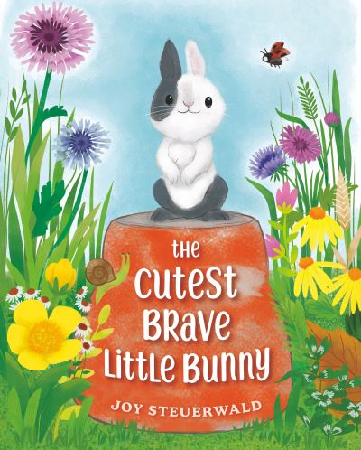 The Cutest Brave Little Bunny - Joy Steuerwald - Kirjat - Nancy Paulsen Books - 9780593462706 - tiistai 27. helmikuuta 2024