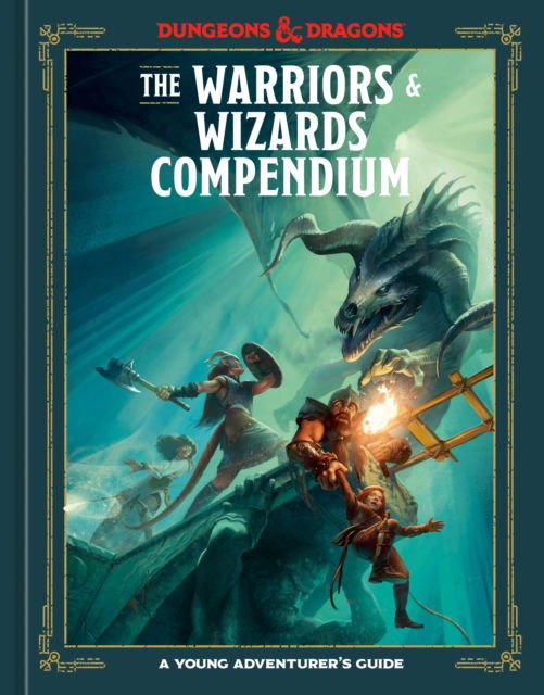Cover for Jim Zub · The Warriors &amp; Wizards Compendium (Dungeons &amp; Dragons): A Young Adventurer's Guide (Hardcover Book) (2025)