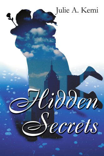 Cover for Julie Kemi · Hidden Secrets (Paperback Book) (2004)