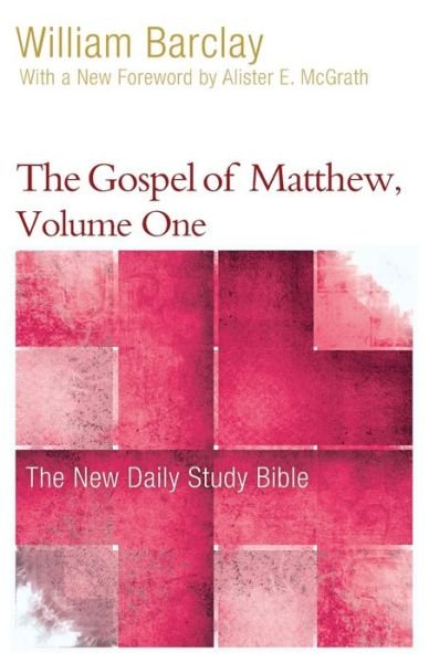 Cover for William Barclay · The Gospel of Matthew, Volume One (Taschenbuch) (2017)