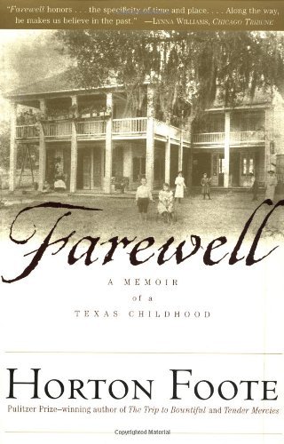 Cover for Horton Foote · Farewell: a Memoir of a Texas Childhood (Pocketbok) [1st Touchstone Ed edition] (2000)