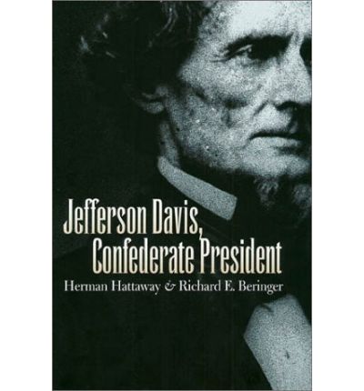 Cover for Herman Hattaway · Jefferson Davis, Confederate President (Hardcover Book) (2002)