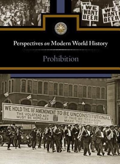 Prohibition - Sylvia Engdahl - Books - Greenhaven Press - 9780737763706 - December 14, 2012