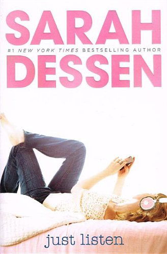 Cover for Sarah Dessen · Just Listen (Hardcover Book) (2008)