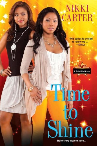 Cover for Nikki Carter · Time to Shine: a Fab Life Novel (Paperback Book) (2012)