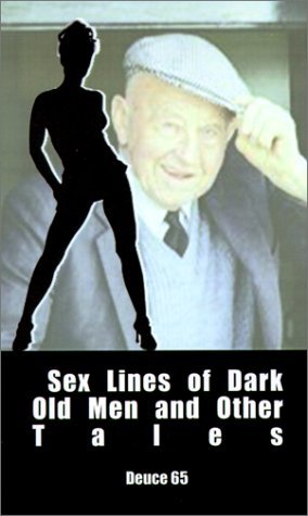 Cover for Deuce 65 · Sex Lines of Dark Old men and Other Tales (Pocketbok) (2001)