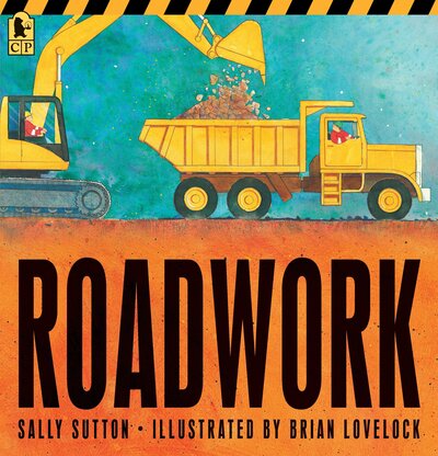 Roadwork - Sally Sutton - Książki - Candlewick - 9780763698706 - 10 października 2017