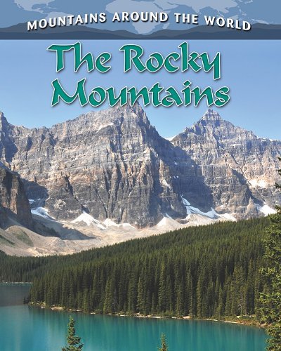 Cover for Aloian, , Molly · The Rocky Mountains - Mountains Around the World (Paperback Book) (2011)