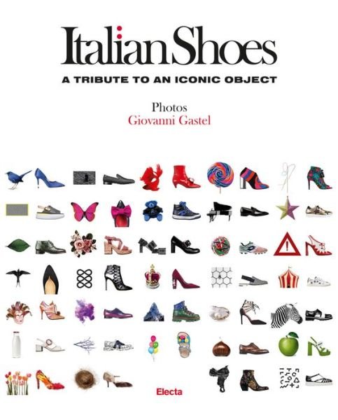 Cover for Giovanni Gastel · Italian Shoes (Hardcover Book) (2020)