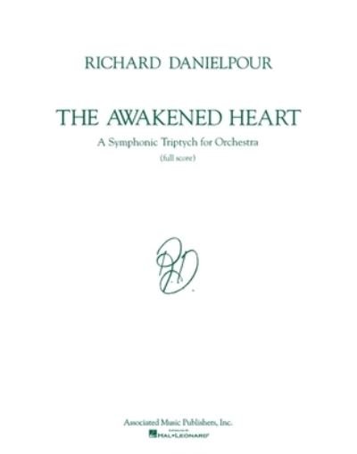 Cover for Richard Danielpour · The Awakened Heart (Taschenbuch) (1997)