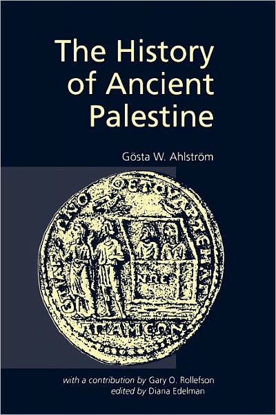 Cover for Gosta W. Ahlstrom · The History of Ancient Palestine (Paperback Book) (1993)