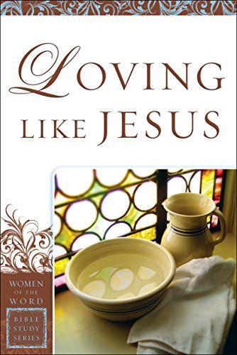 Cover for Sharon A. Steele · Loving Like Jesus (Paperback Book) (2011)
