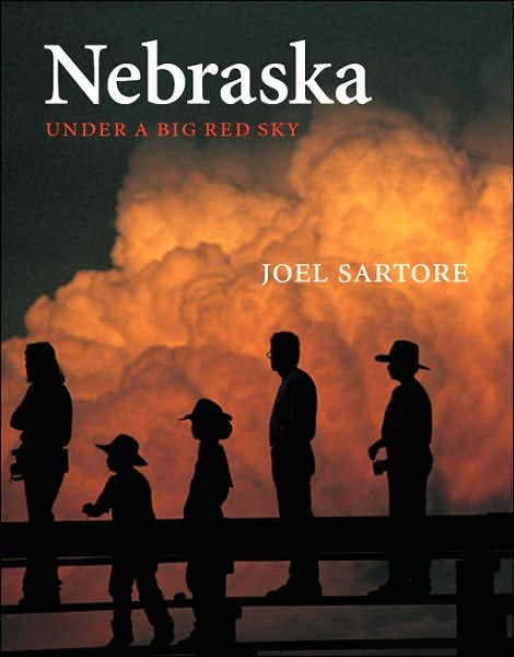 Cover for Joel Sartore · Nebraska: Under a Big Red Sky - Great Plains Photography (Pocketbok) (2006)