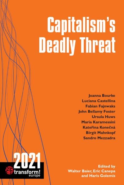 Cover for Walter Baier · Capitalism’s Deadly Threat: transform! 2021 - Transform Europe (Paperback Book) (2021)