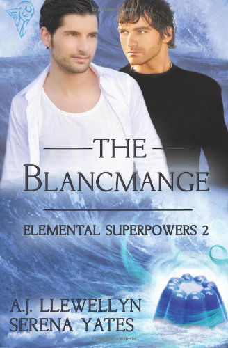 Cover for Serena Yates · The Blancmange (Volume 2) (Paperback Book) (2012)